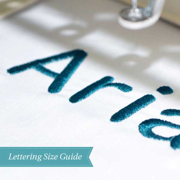 Choosing the Right Size Embroidery Lettering for your Project